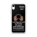 Psalm 34:1 Clear Verse Case for iPhone® (Inspired By JS)
