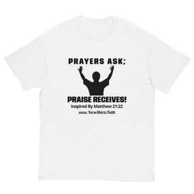Matthew 21:22 Inspired Verse Shirt