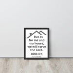 Joshua 24:15 Framed Verse Poster